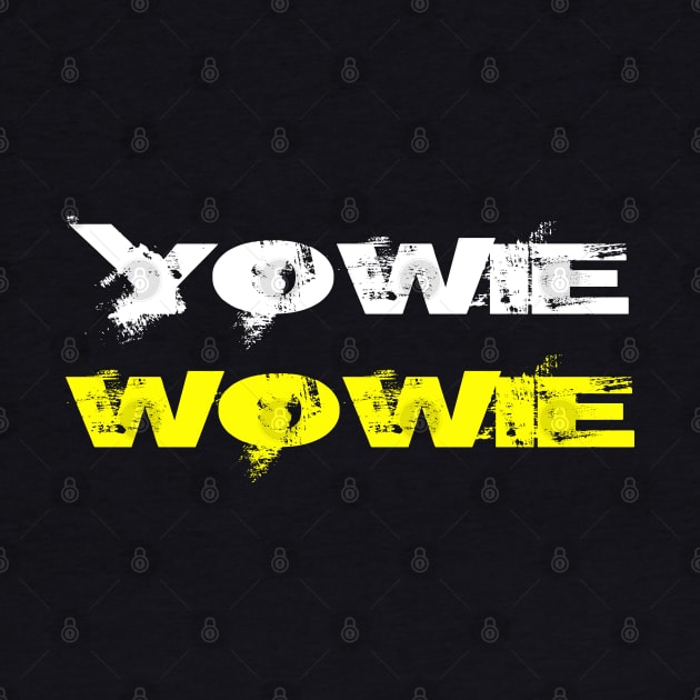 Yowie Wowie by OFFblack